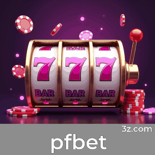 pfbet: Experiência de Casino Imersiva para Brasileiros